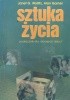 Okładka książki Sztuka życia.Podręcznik dla "dorosłych dzieci" Alan Garner,&nbsp;Janet G. Woititz