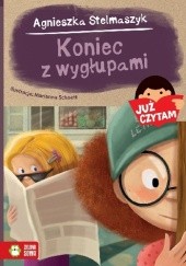 Okładka książki Już czytam. Koniec z wygłupami Marianna Schoett, Agnieszka Stelmaszyk