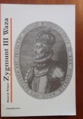Okładka książki Zygmunt III Waza Henryk Wisner