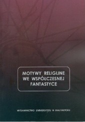 Okładka książki Motywy religijne we współczesnej fantastyce praca zbiorowa