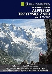 Okładka książki Alpejskie trzytysięczniki. Tom III. Zachód