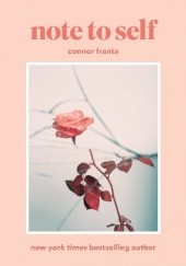 Okładka książki Note to Self Connor Franta