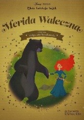 Okładka książki Merida Waleczna Małgorzata Strzałkowska
