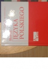 Okładka książki Slownik języka polskiego T. 1 Mirosław Bańko