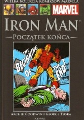 Okładka książki Iron Man: Początek końca Archie Goodwin, George Tuska