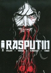 Okładka książki Rasputin #10 Alex Grecian, Riley Rossmo