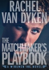 Okładka książki The Matchmaker's Playbook Rachel Van Dyken
