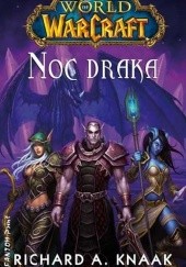 Okładka książki World of Warcraft: Noc draka Richard A. Knaak
