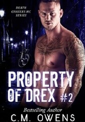 Okładka książki Property of Drex #2 C.M. Owens