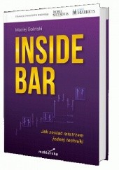 Okładka książki Inside Bar. Jak zostać mistrzem jednej techniki. Maciej Goliński