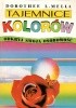 Okładka książki Tajemnice kolorów odkryj swoją osobowość Dorothee L. Mella