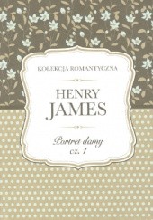 Okładka książki Portret damy cz. 1 Henry James