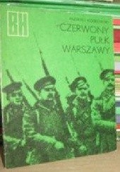 Okładka książki Czerwony Pułk Warszawy Andrzej Koskowski