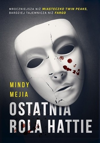 Okładka książki Ostatnia rola Hattie Mindy Mejia