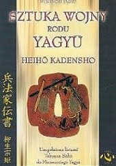 Okładka książki Księga przekazów rodzinnych o sztuce wojny - Heiho kadensho Yagyu Munenori