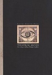 Okładka książki Theatrum mundi. Kosmologia i teologia Dantego Alighieri Jacek Grzybowski