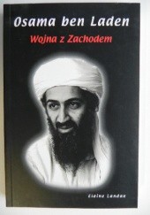 Osama ben Laden. Wojna z Zachodem