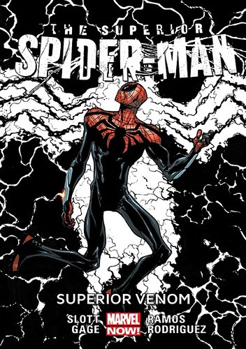 Okładka książki The Superior Spider-Man: Superior Venom Christos Gage, Humberto Ramos, Javier Rodriguez, Dan Slott