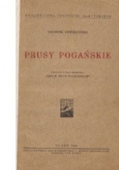 Okładka książki Prusy pogańskie Henryk Łowmiański