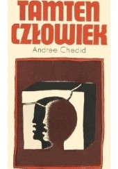 Okładka książki Tamten człowiek Andrée Chedid