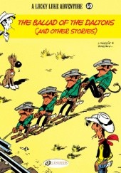 Lucky Luke - The Ballad of the Daltons (And Other Stories)