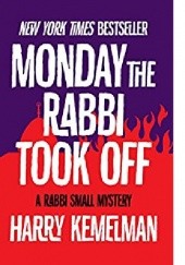 Okładka książki Monday the Rabbi Took Off Harry Kemelman