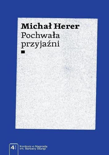 Okładka książki Pochwała przyjaźni Michał Herer
