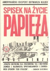 Okładka książki Spisek na życie papieża Paul Henze