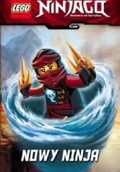 Okładka książki Lego Ninjago. Nowy Ninja Meredith Rusu