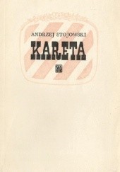 Okładka książki Kareta Andrzej Stojowski