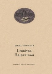 Okładka książki Leontyna Halpertowa Halina Świetlicka