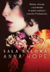 Okładka książki Sala balowa Anna Hope