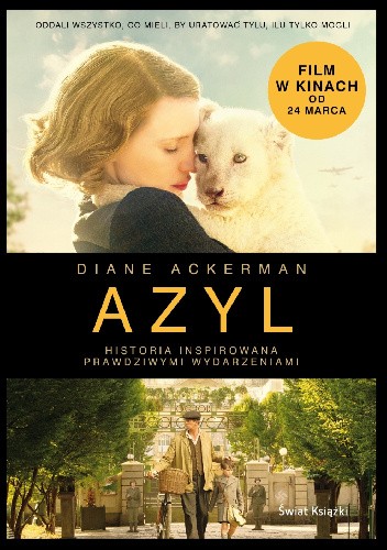 Okładka książki Azyl. Opowieść o Żydach ukrywanych w warszawskim ZOO Diane Ackerman
