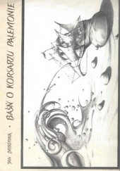 Okładka książki Baśń o korsarzu Palemonie Jan Brzechwa