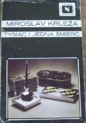 Okładka książki Tysiąc i jedna śmierć Miroslav Krleža