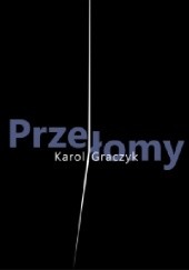 Okładka książki Przełomy Karol Graczyk