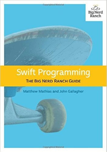 Okładka książki Swift Programming: The Big Nerd Ranch Guide John Gallagher, Matthew Mathias