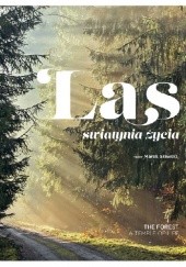 Okładka książki Las. Świątynia życia Marek Sławski