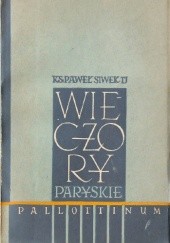 Okładka książki Wieczory paryskie Paweł Siwek