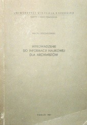 Okładka książki Wprowadzenie do informacji naukowej dla archiwistów Maciej Gołembiowski