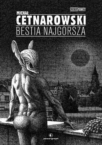 Okładka książki Bestia najgorsza Michał Cetnarowski