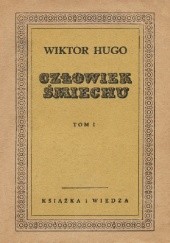 Okładka książki Człowiek śmiechu t. I Victor Hugo