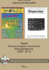 Okładka książki Rozwój Związku Harcerstwa Rzeczypospolitej (2001–2016). Tom II Katarzyna Marszałek