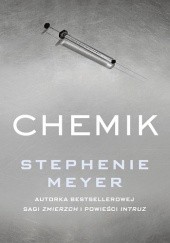 Okładka książki Chemik Stephenie Meyer