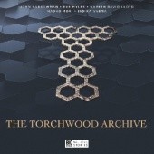 Okładka książki The Torchwood Archive James Goss