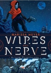 Okładka książki Wires and Nerve Marissa Meyer