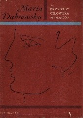 Okładka książki Przygody człowieka myślącego Maria Dąbrowska