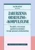 Okładka książki Zaburzenia obsesyjno-kompulsyjne. Poradnik z ćwiczeniami opartymi na uważności i terapii poznawczo-behawioralnej Tom Corboy,&nbsp;Jon Hershfield