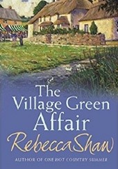 Okładka książki The Village Green Affair Rebecca Shaw