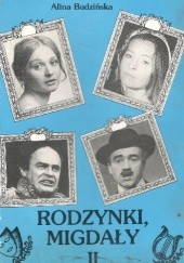 Okładka książki Rodzynki,migdały tom 2 Alina Budzińska